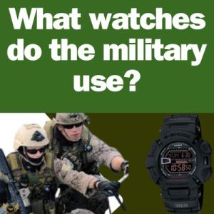 What watches do the military use