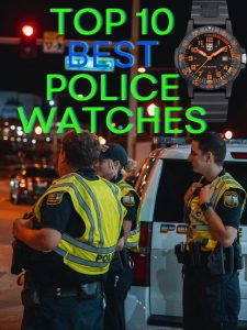 TOP 10 Best Police Watches