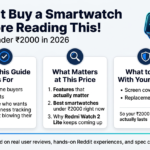 Don’t Buy a Smartwatch Before Reading This! Best Under ₹2000 in 2026 Don’t Buy a Smartwatch Before Reading This! Best Under ₹2000 in 2026